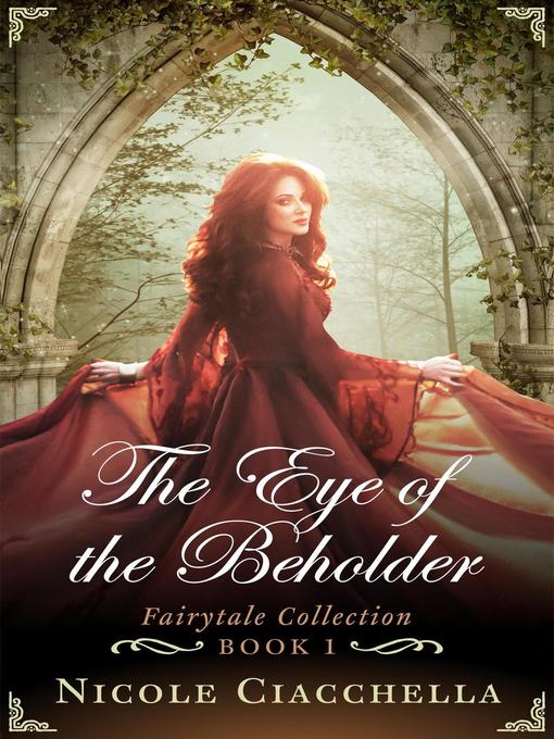 Title details for The Eye of the Beholder by Nicole Ciacchella - Available